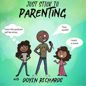 Just Stick To Parenting podcast