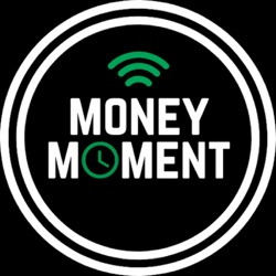 Money Moment