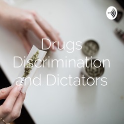 Drugs Discrimination and Dictators (Trailer)