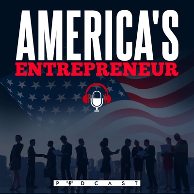 America's Entrepreneur America's Entrepreneur
