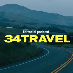 34travel Editorial Podcast #3: Как делать журнал о путешествиях?