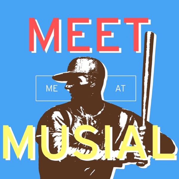 Meet Me At Musial Artwork