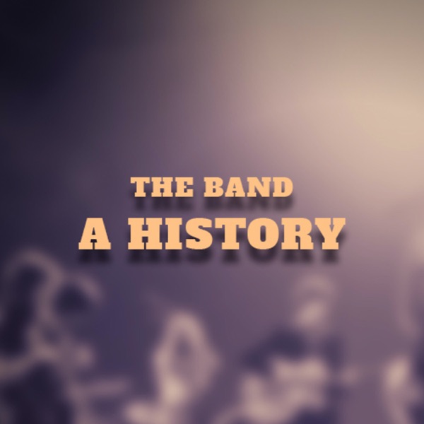 The Band: A History Artwork