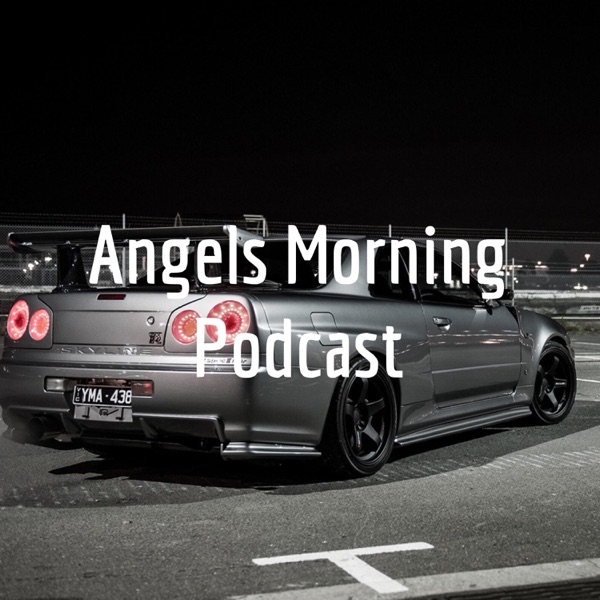 Angels Morning Podcast Artwork