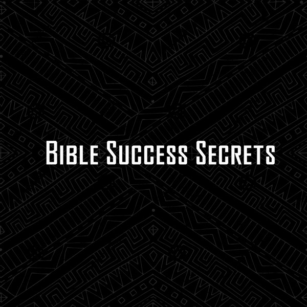 Bible Success Secrets