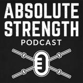 The Absolute Strength Podcast - Kyle Hunt