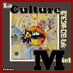 La Culture c'est de la miel