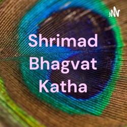 Shrimad Bhagvat Katha