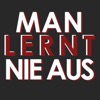 Man lernt nie aus