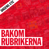 Dagens ETC: Bakom rubrikerna - Dagens ETC