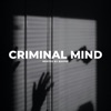 Criminal Mind artwork