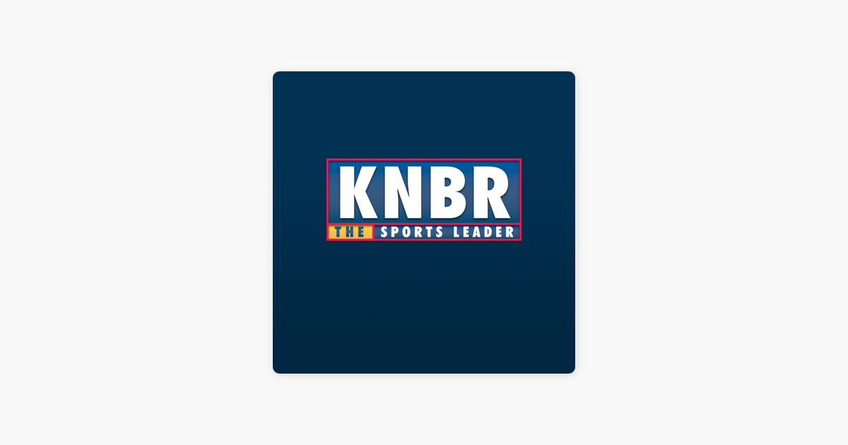 ‎KNBR Podcast on Apple Podcasts