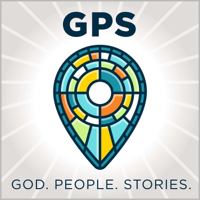 GPS: God. People. Stories. podcast