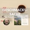 Geschmackssache - Der Podcast für Foodies