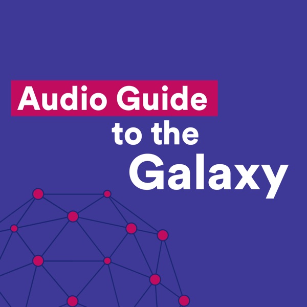 The Audio Guide to the Galaxy Artwork