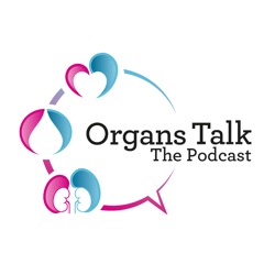 Organs Talk: The Podcast