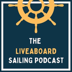 Liveaboard Sailing Podcast