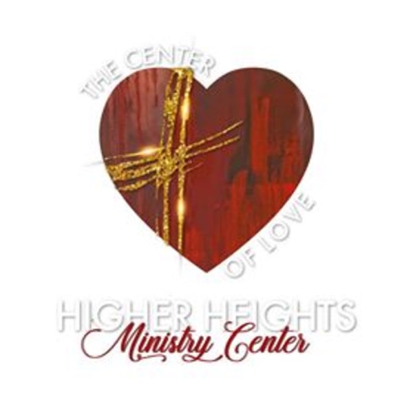 Higher Heights Ministry Center Podcast Artwork