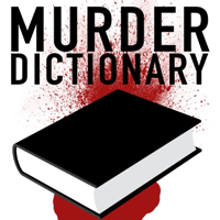 Murder Dictionary podcast