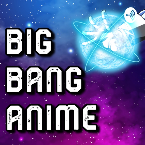Big Bang Anime Artwork