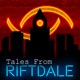 Tales From Riftdale