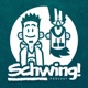 Schwing!