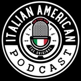 IAP 253: An Alliance for Italian America with Special Guest Sabino Curcio of Growing Up Italian