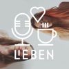 Leben Lieben & Liebe Leben