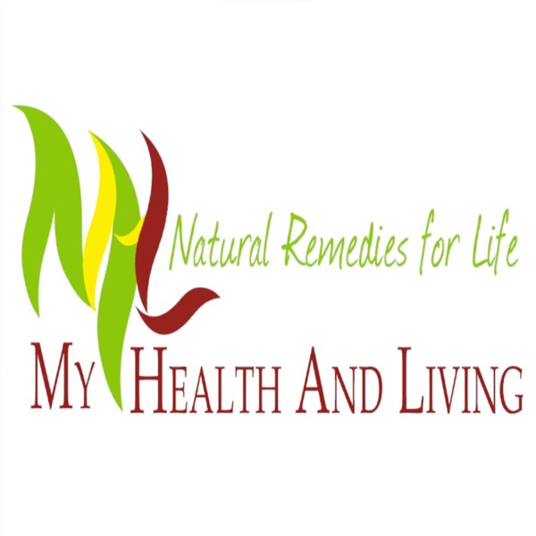 My Health and Living with Natural Remedies for Life Artwork