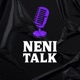 Neni Talk