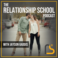 Relationship School Podcast podcast