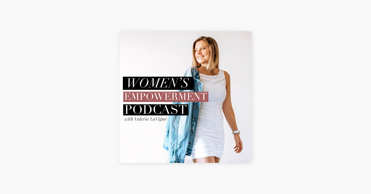 ‎womens Empowerment Podcast The 7 Strategies That Create More Space In Your Day On Apple Podcasts 3715