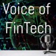 Voice of FinTech®