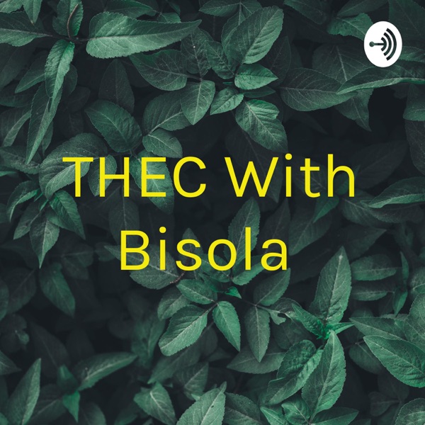 Artwork for THEC With Bisola