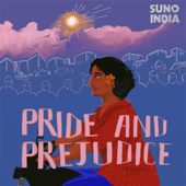 Pride and Prejudice - Suno India