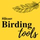 Episode 18: Connecting with Birds and Nature Tours with Christopher Joe