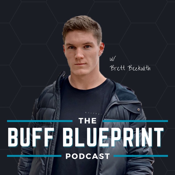 The Buff Blueprint Podcast Artwork