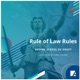 Rule of Law Rules