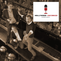 Hollywood Uncorked podcast