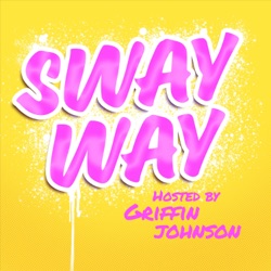 Ep. 2 Sway Way - feat: Blake 