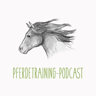 Der Pferdetraining-Podcast