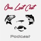 One Last Cast Podcast