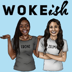 Woke.ish Podcast