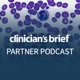 Clinician's Brief Partner Podcast