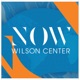 Wilson Center NOW