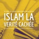 Islam La Verité Cachée