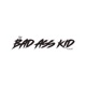Bad Ass Kid