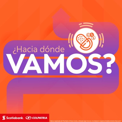 Scotiabank Colpatria - Hacia Dónde Vamos Scotiabank Colpatria - Hacia Dónde Vamos