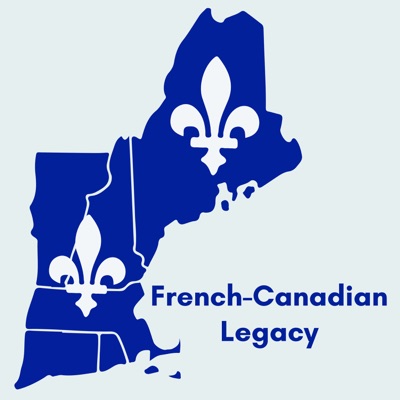 French-Canadian Legacy Podcast French-Canadian Legacy Podcast