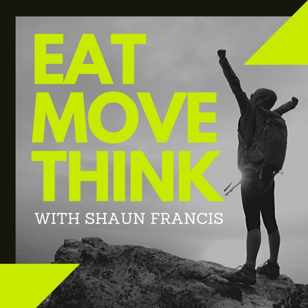 Eat Move Think